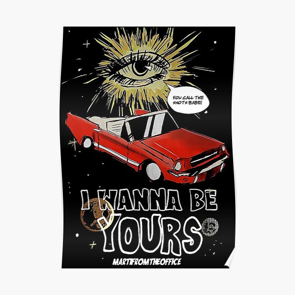 i wanna be monkeys yours Poster RB0604 product Offical arctic monkeys Merch
